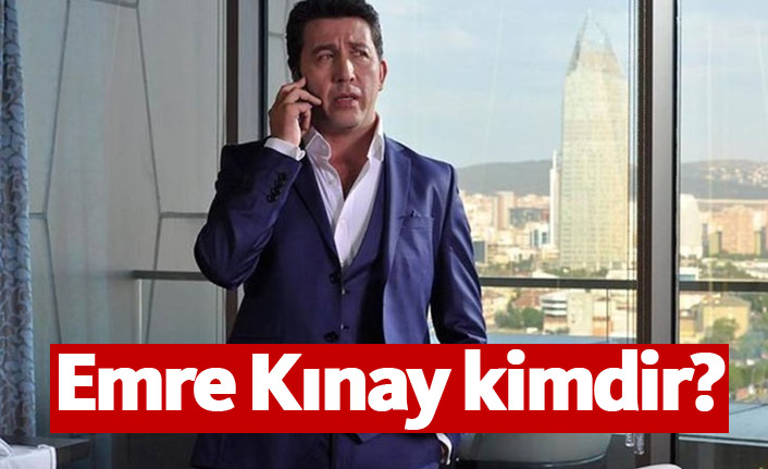 Emre Kinay Kimdir