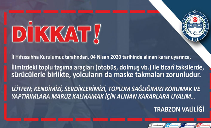 Trabzon Valiliği'nden kritik hatırlatma: Toplu taşımada mecburi