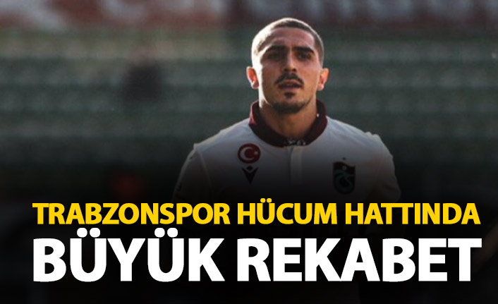 Trabzonspor hücum hattında büyük rekabet