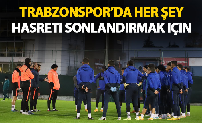 Trabzonspor 57 günlük hasrete son vermeye hazırlanıyor