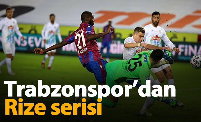 Trabzonspor&#039;dan Rizespor serisi