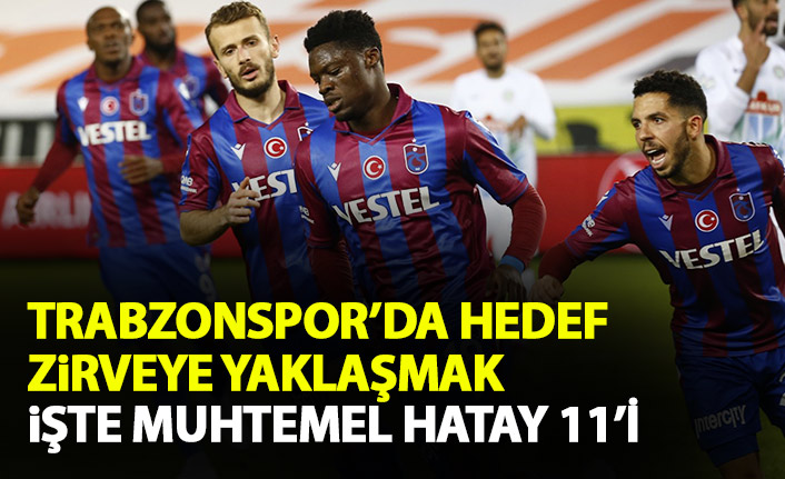 Trabzonspor&#39;un muhtemel Hatayspor 11&#39;i