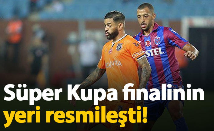 Trabzonspor Başakşehir maçının yeri kesinleşti