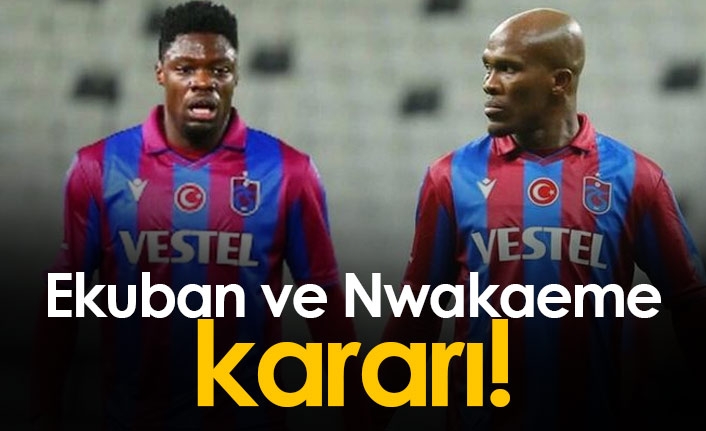 Ekuban ve Nwakaeme kararı