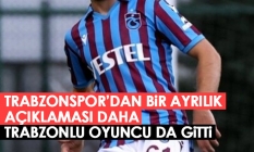 Trabzonspor resmen duyurdu! Trabzonlu isim de ayrıldı