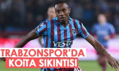 Trabzonspor'da Koita sıkıntısı