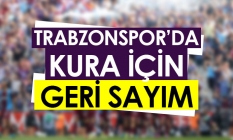 Trabzonspor'da kura için geri sayım