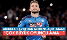 Abdullah Avcı'dan flaş transfer açıklaması: Mertens çok büyük oyuncu ama...