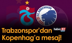 Trabzonspor’dan Kopenhag’a mesaj! 