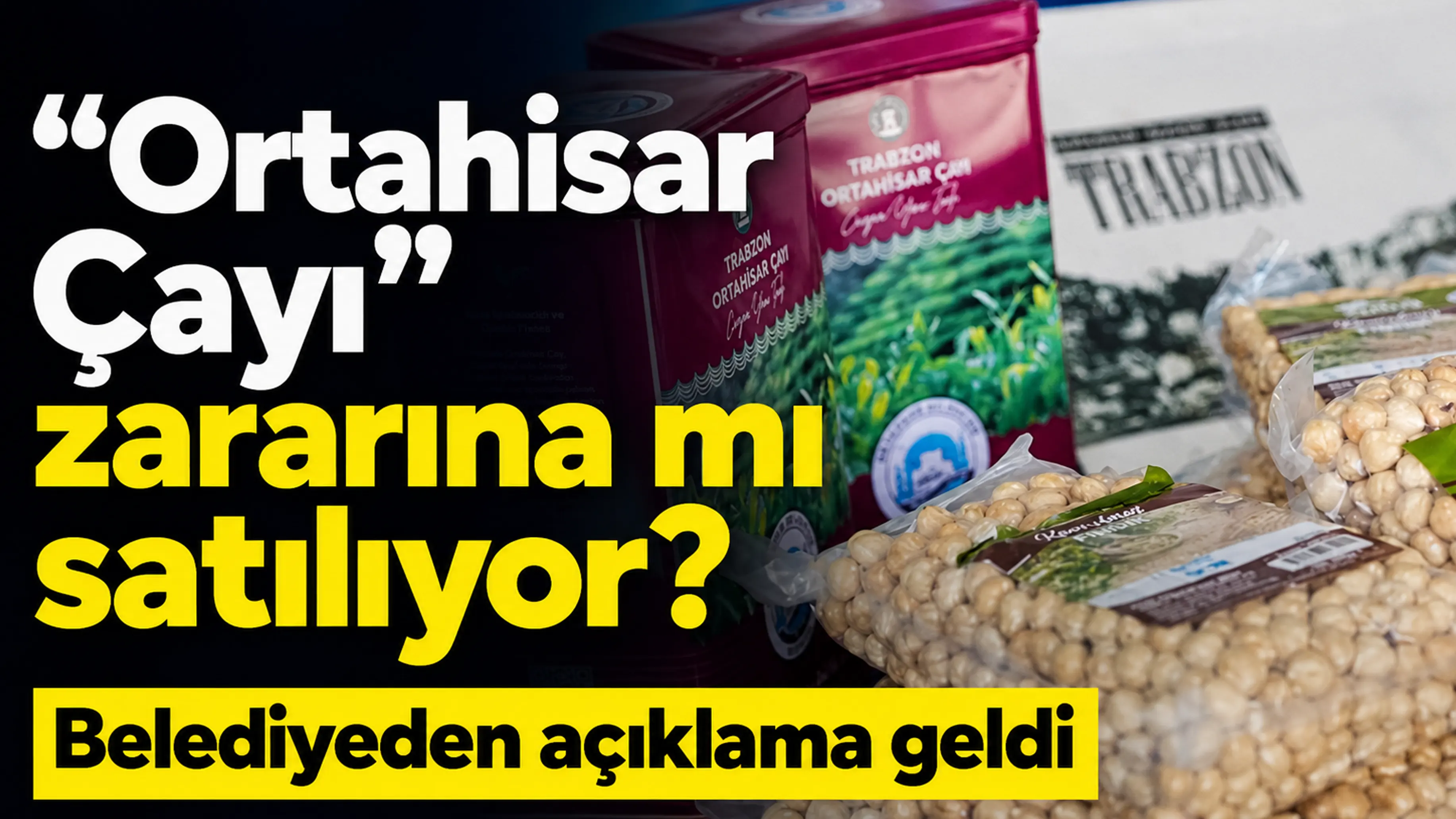 “Ortahisar Çayı” zararına mı satılıyor?  Belediyeden açıklama geldi