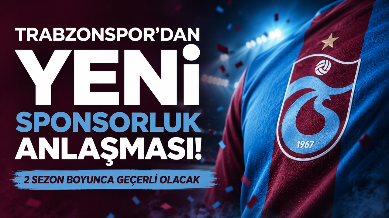 Trabzonspor'dan yeni sponsorluk anlaşması! 2 sezon boyunca geçerli olacak