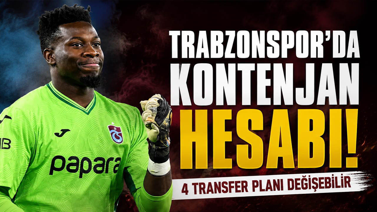 Trabzonspor’da kontenjan hesabı! 4 transfer planı değişebilir