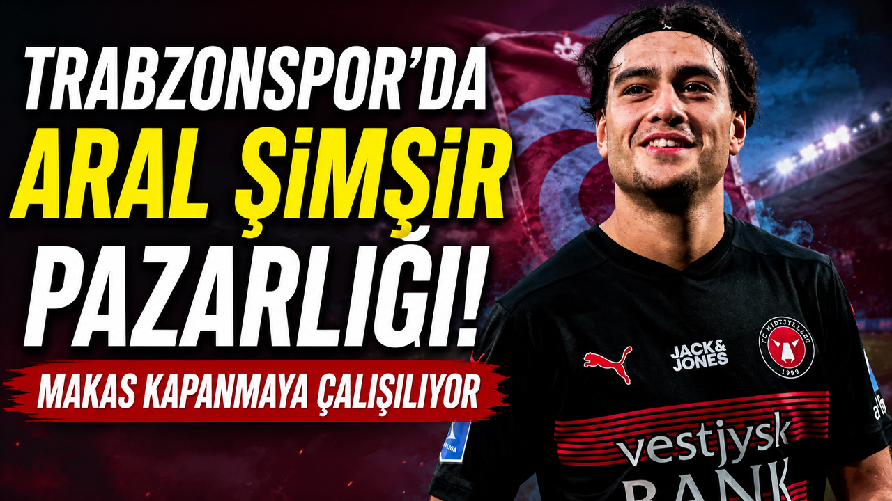 Trabzonspor’da Aral Şimşir pazarlığı! Makas kapanmaya çalışılıyor