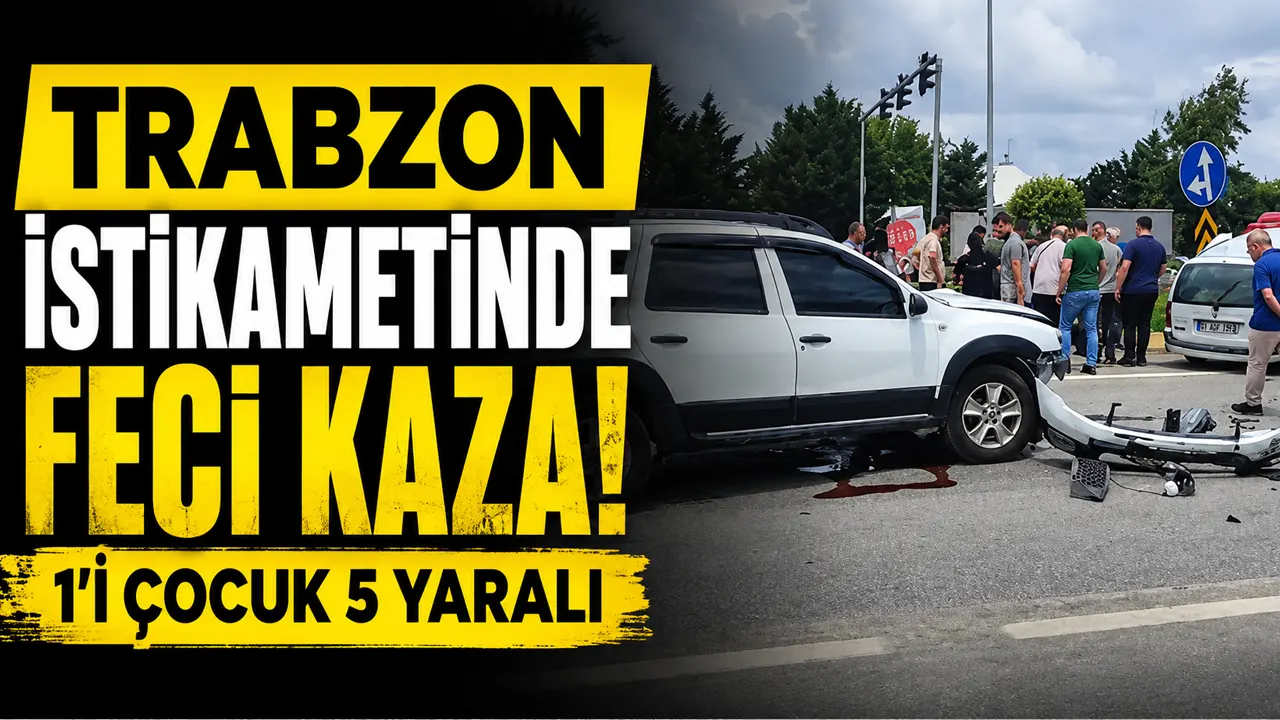 Trabzon istikametinde feci kaza! 1’i çocuk 5 yaralı