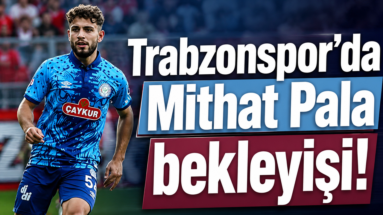 Trabzonspor’da Mithat Pala bekleyişi! Söz mü kesildi?