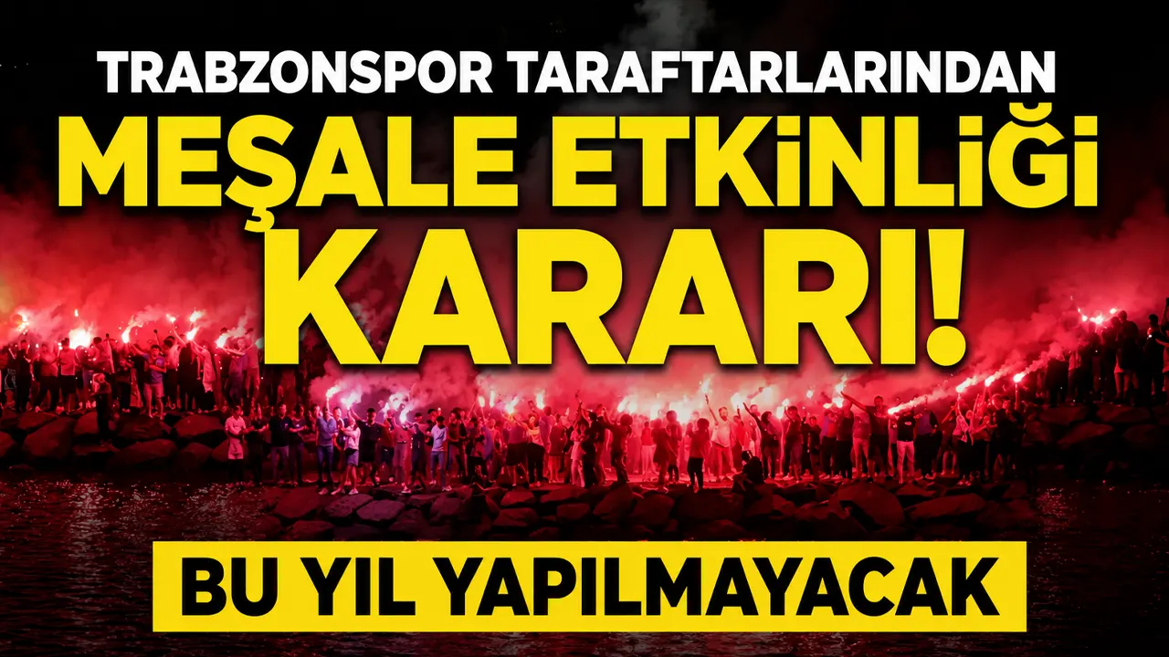 Trabzonspor taraftarlarından meşale etkinliği kararı! Bu yıl yapılmayacak