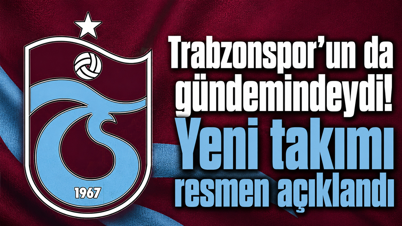 Trabzonspor’un da gündemindeydi! Yeni takımı resmen açıklandı