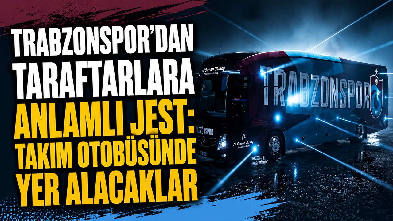 Trabzonspor'dan taraftarlara anlamlı jest: Takım otobüsünde yer alacaklar