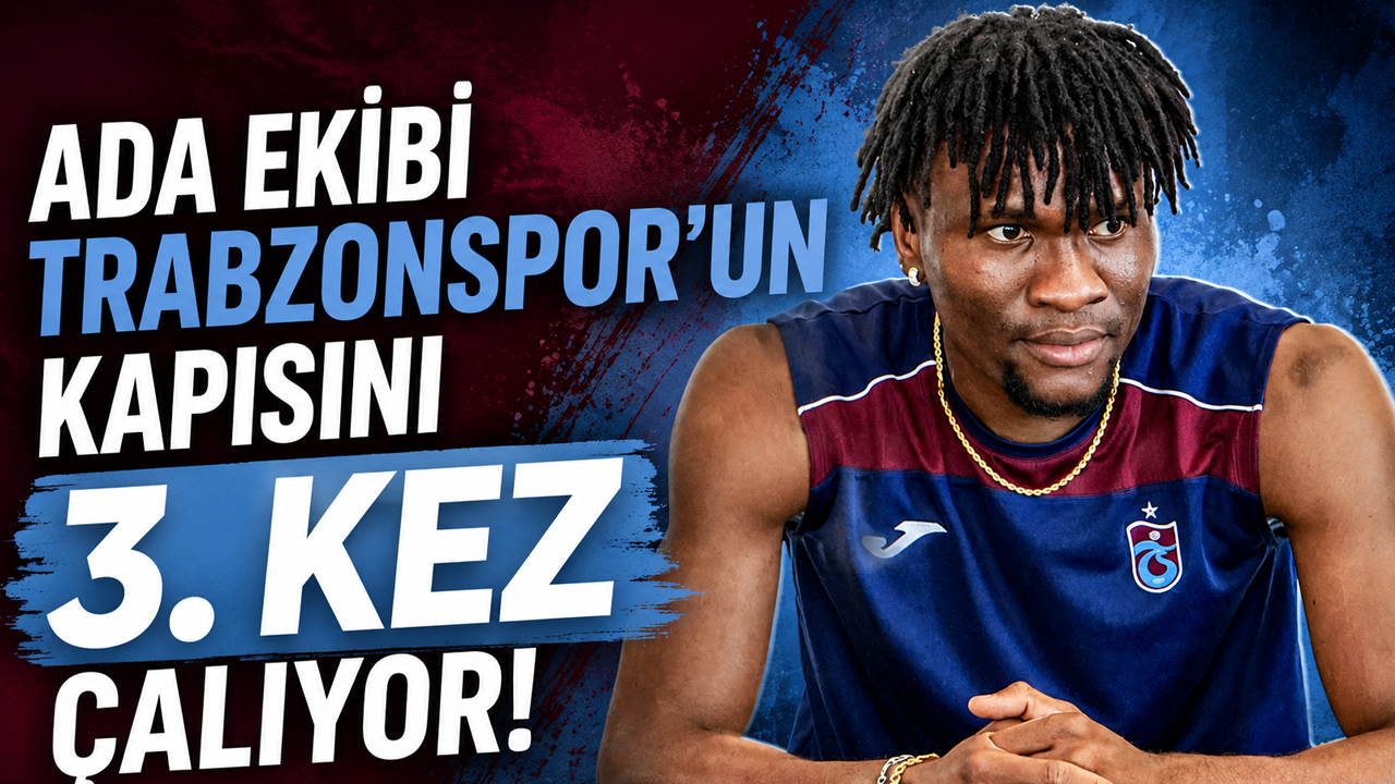 Ada ekibi Trabzonspor’un kapısını 3. kez çalıyor!