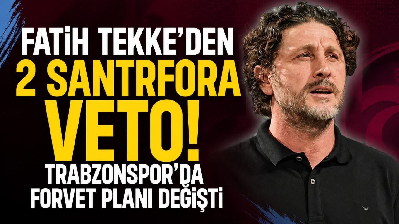 Fatih Tekke’den 2 santrfora veto! Trabzonspor’da forvet planı değişti