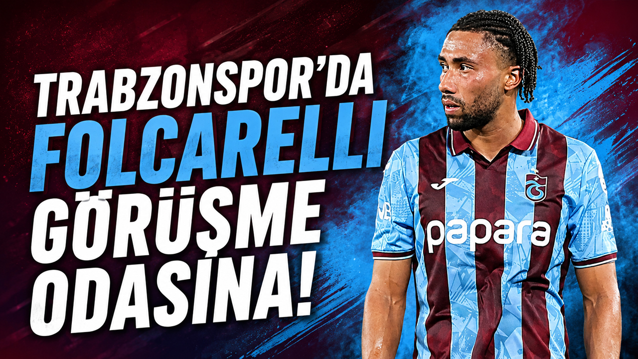 Trabzonspor’da Folcarelli görüşme odasına!