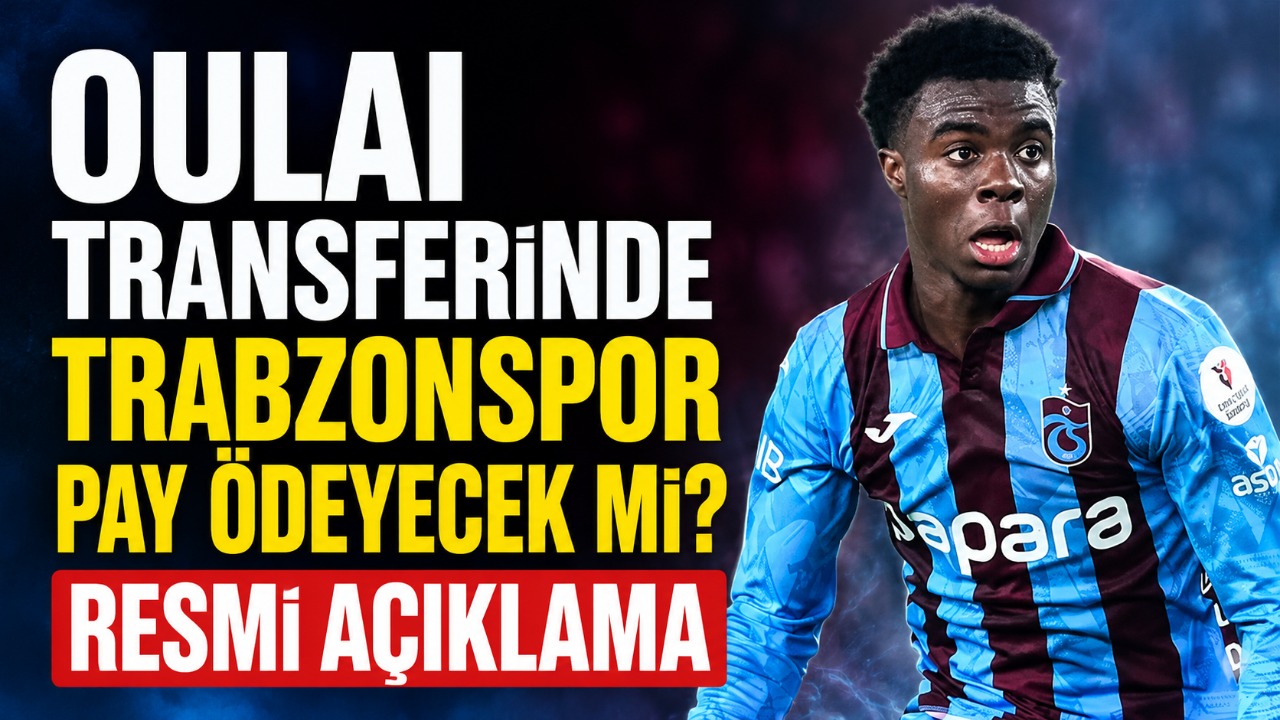 Oulai transferinde Trabzonspor pay ödeyecek mi? Resmi açıklama