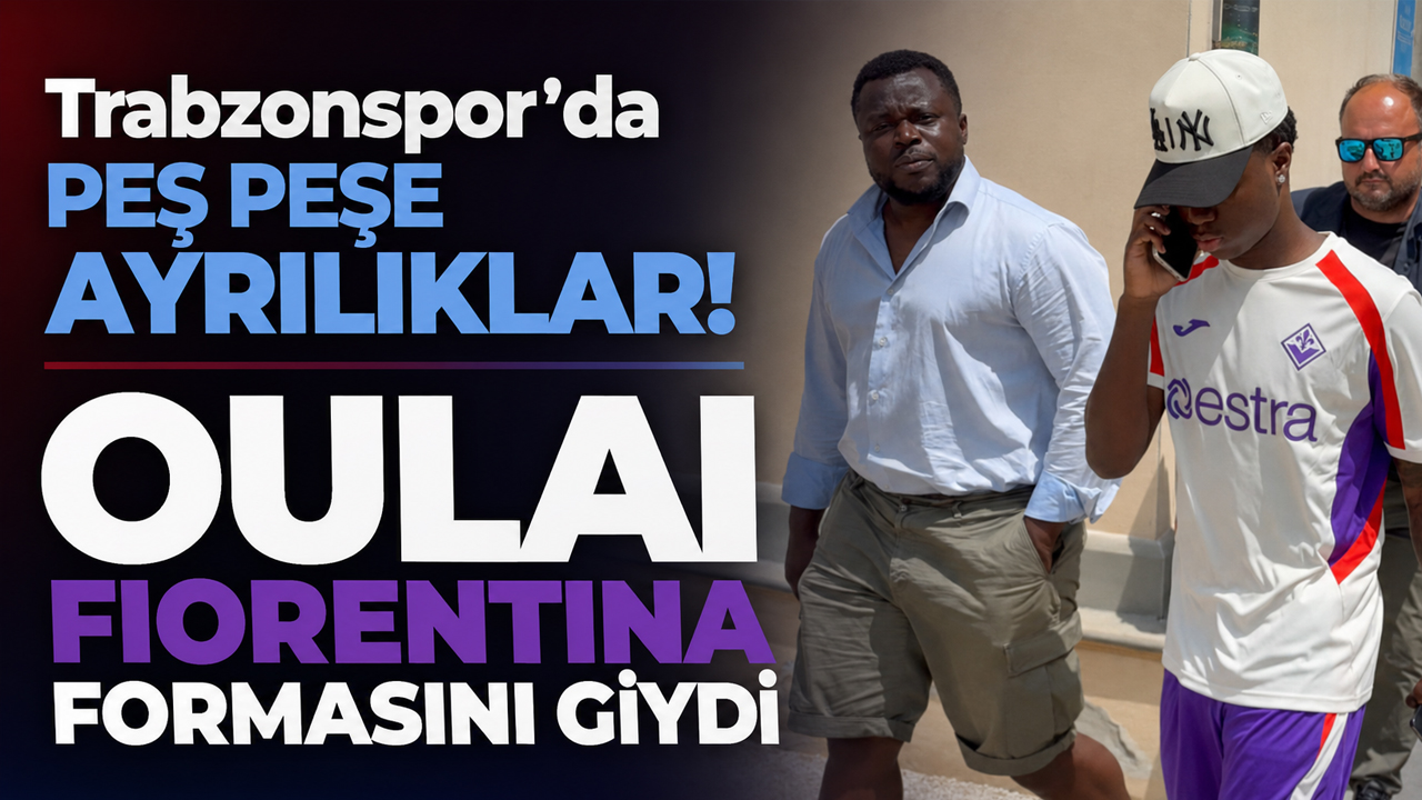 Trabzonspor’da peş peşe ayrılıklar! Oulai Fiorentina formasını giydi