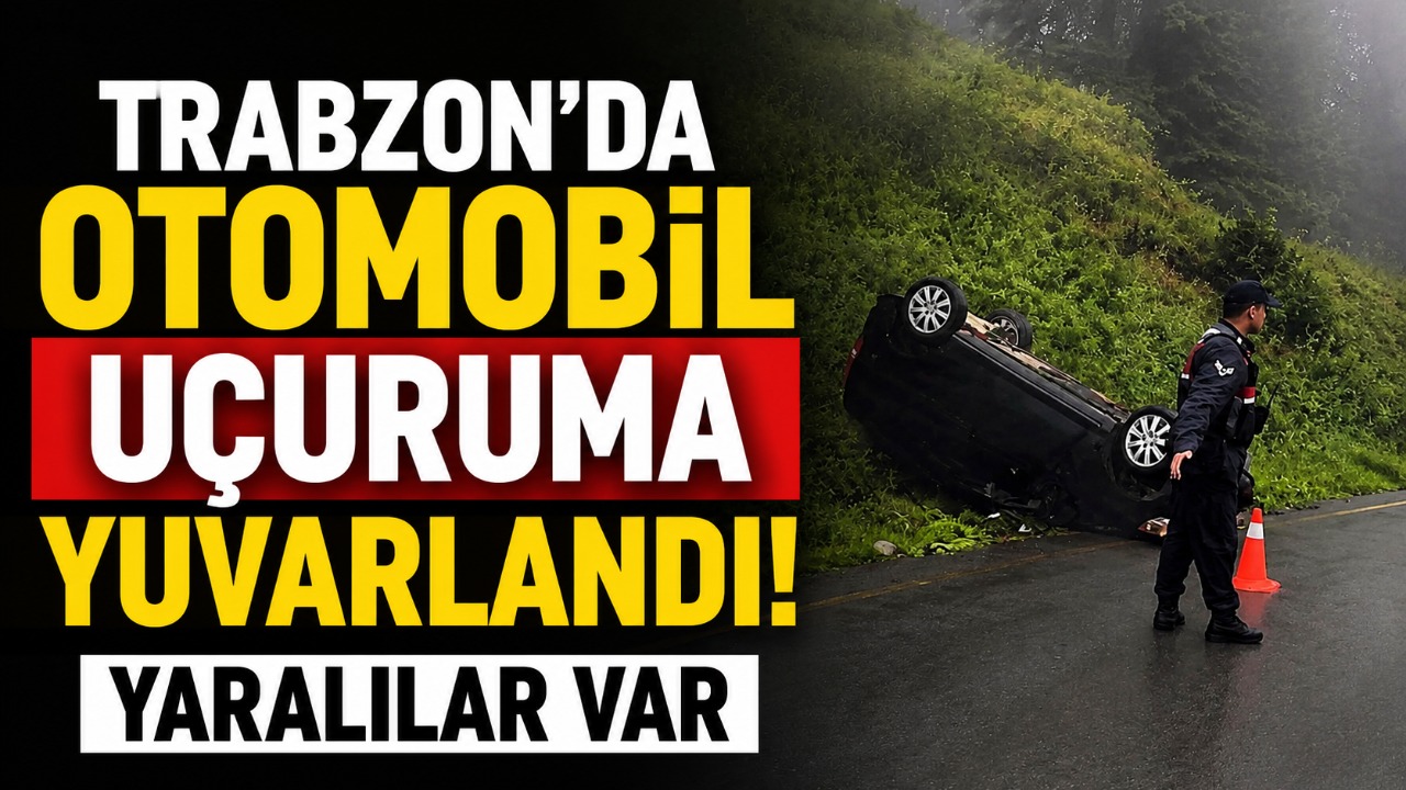 Trabzon'da otomobil uçuruma yuvarlandı! Yaralılar hastaneye kaldırıldı