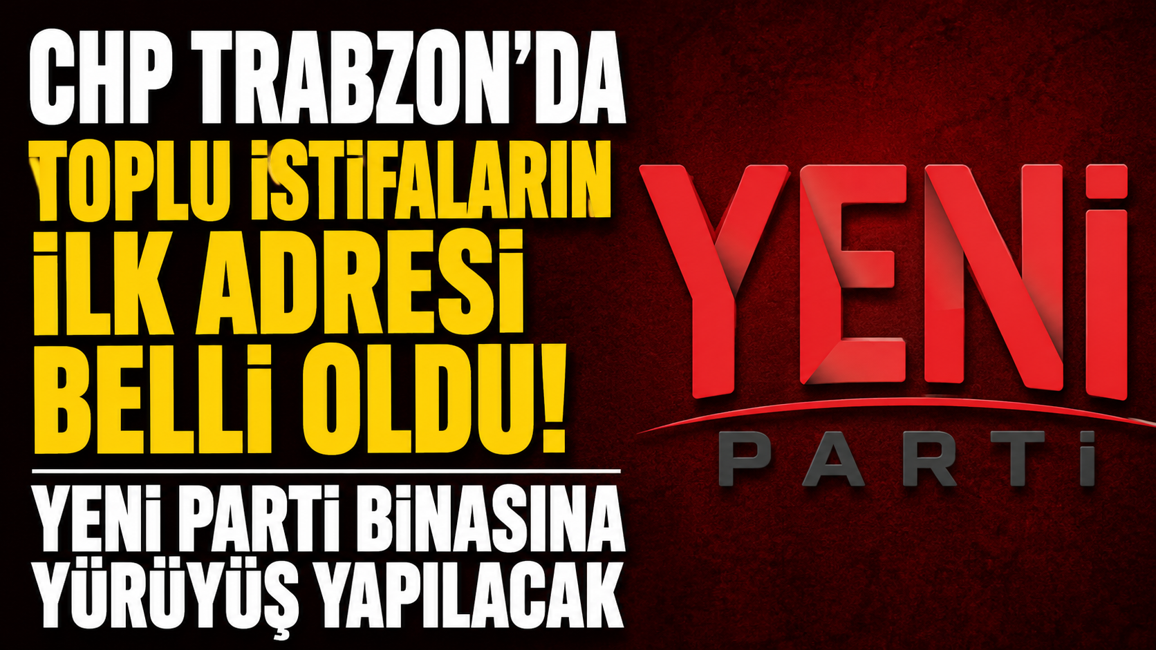 CHP Trabzon'da toplu istifaların ilk adresi belli oldu! Yeni parti binasına yürüyüş yapılacak