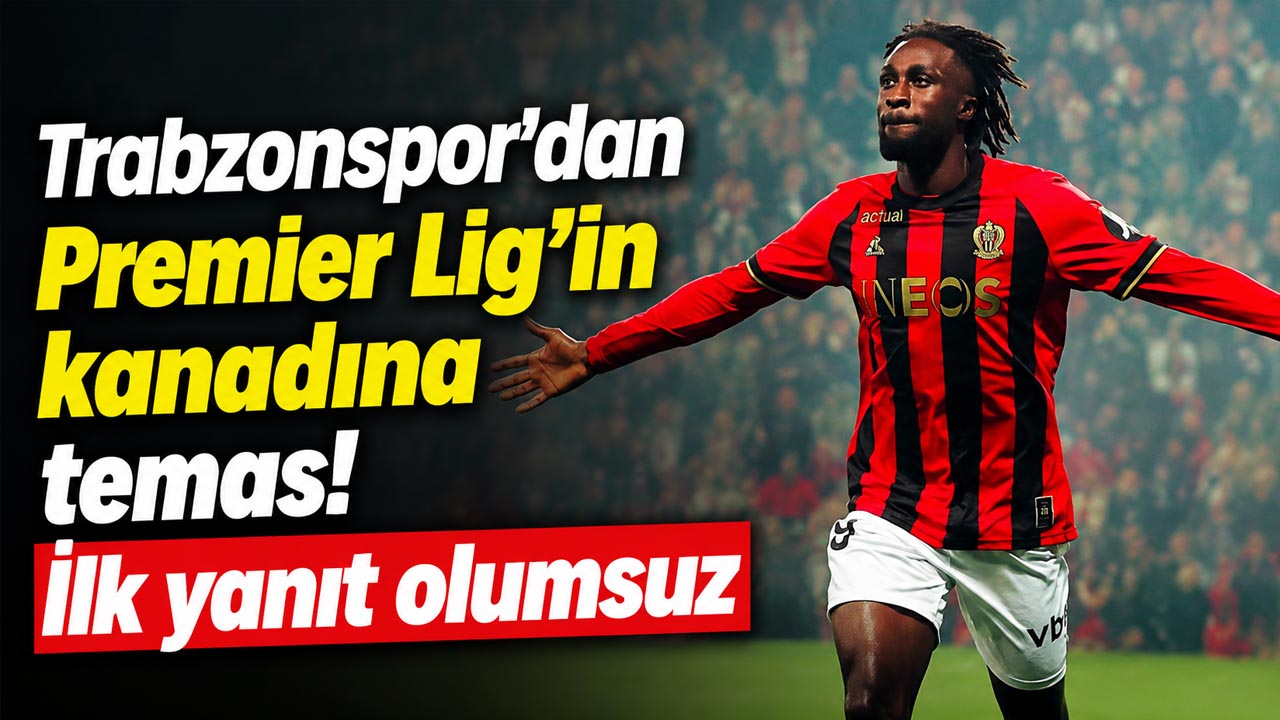 Trabzonspor’dan Premier Lig’in kanadına temas! İlk yanıt olumsuz