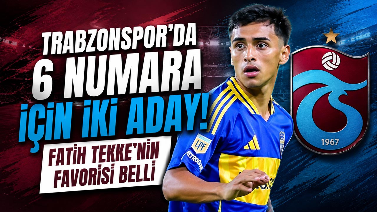 Trabzonspor’da 6 numara için iki aday! Fatih Tekke’nin favorisi belli