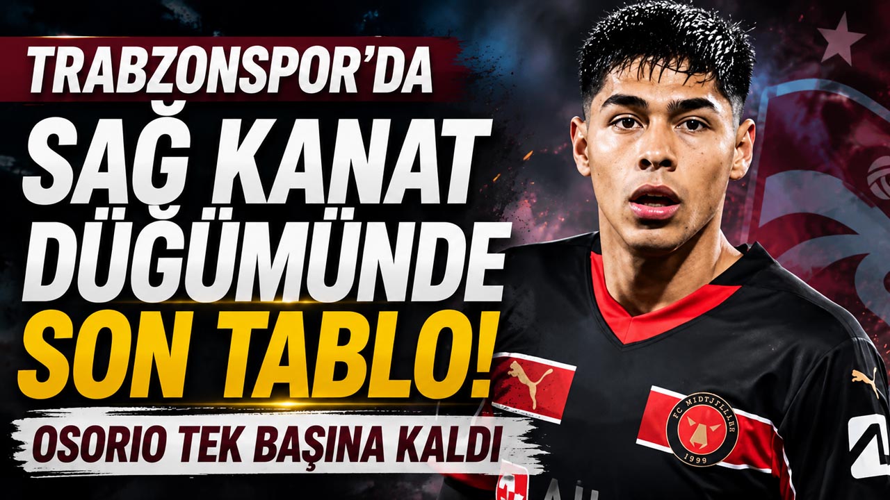 Trabzonspor’da sağ kanat düğümünde son tablo!