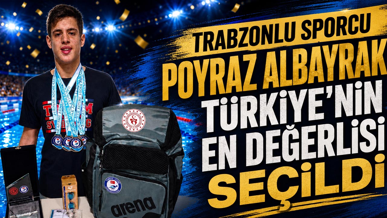 Trabzonlu sporcu Poyraz Albayrak Türkiye’nin en değerlisi seçildi