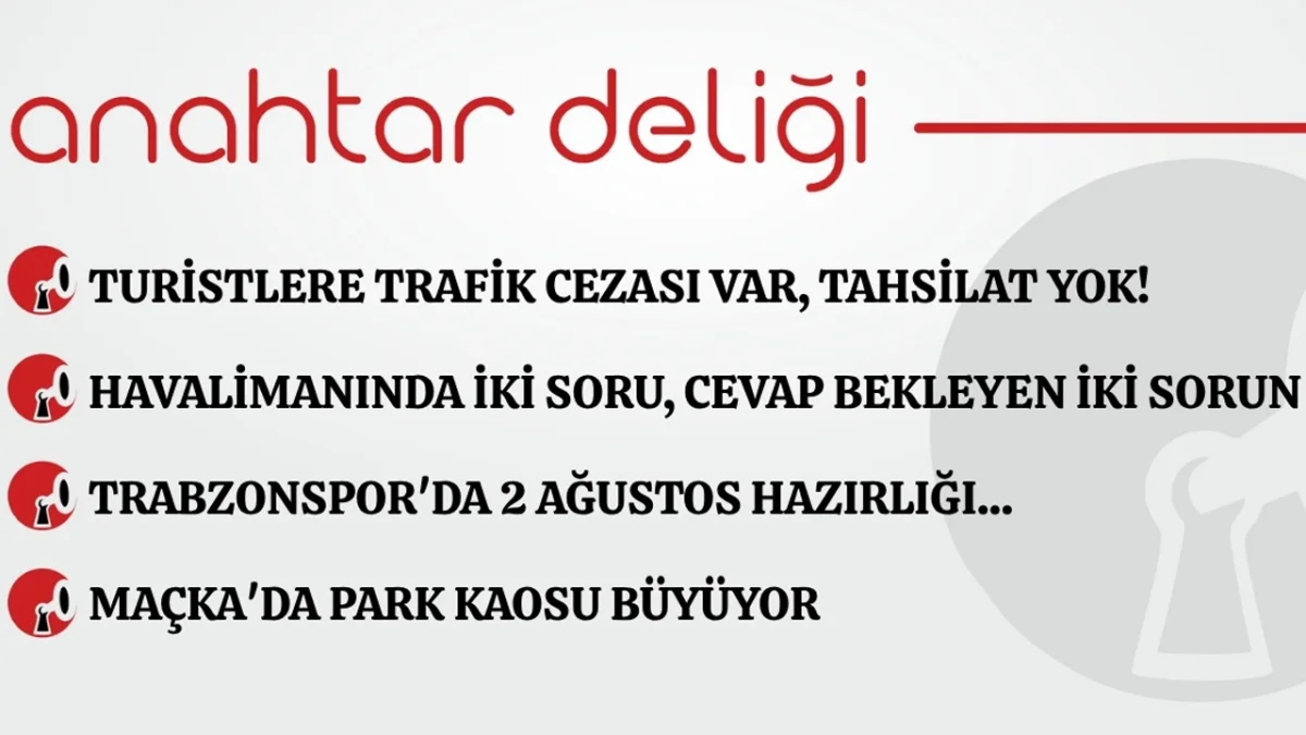 Anahtar Deliği 26.07.2026