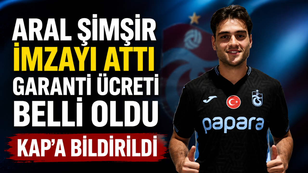Aral Şimşir imzayı attı garanti ücreti belli oldu : KAP'a Bildirildi