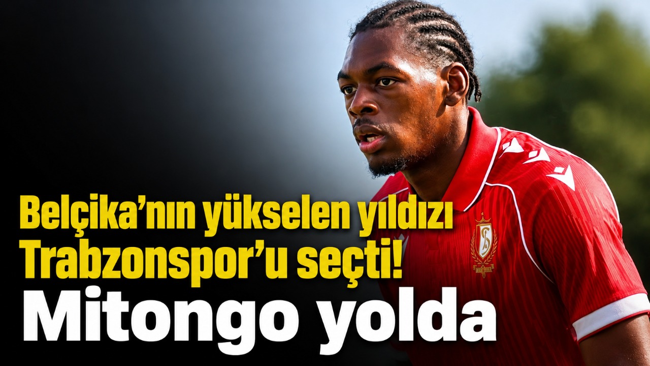 Belçika’nın yükselen yıldızı Trabzonspor’u seçti! Mitongo yolda