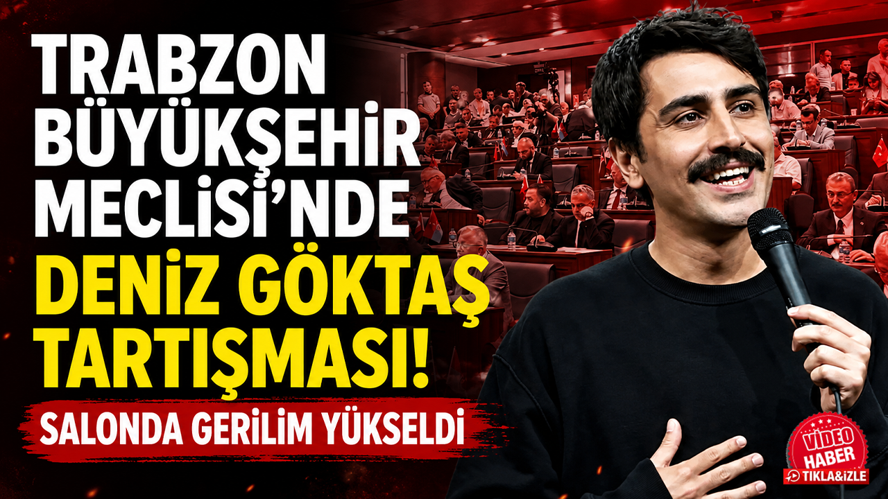 Trabzon Büyükşehir Meclisi'nde Deniz Göktaş tartışması! Salonda gerilim yükseldi