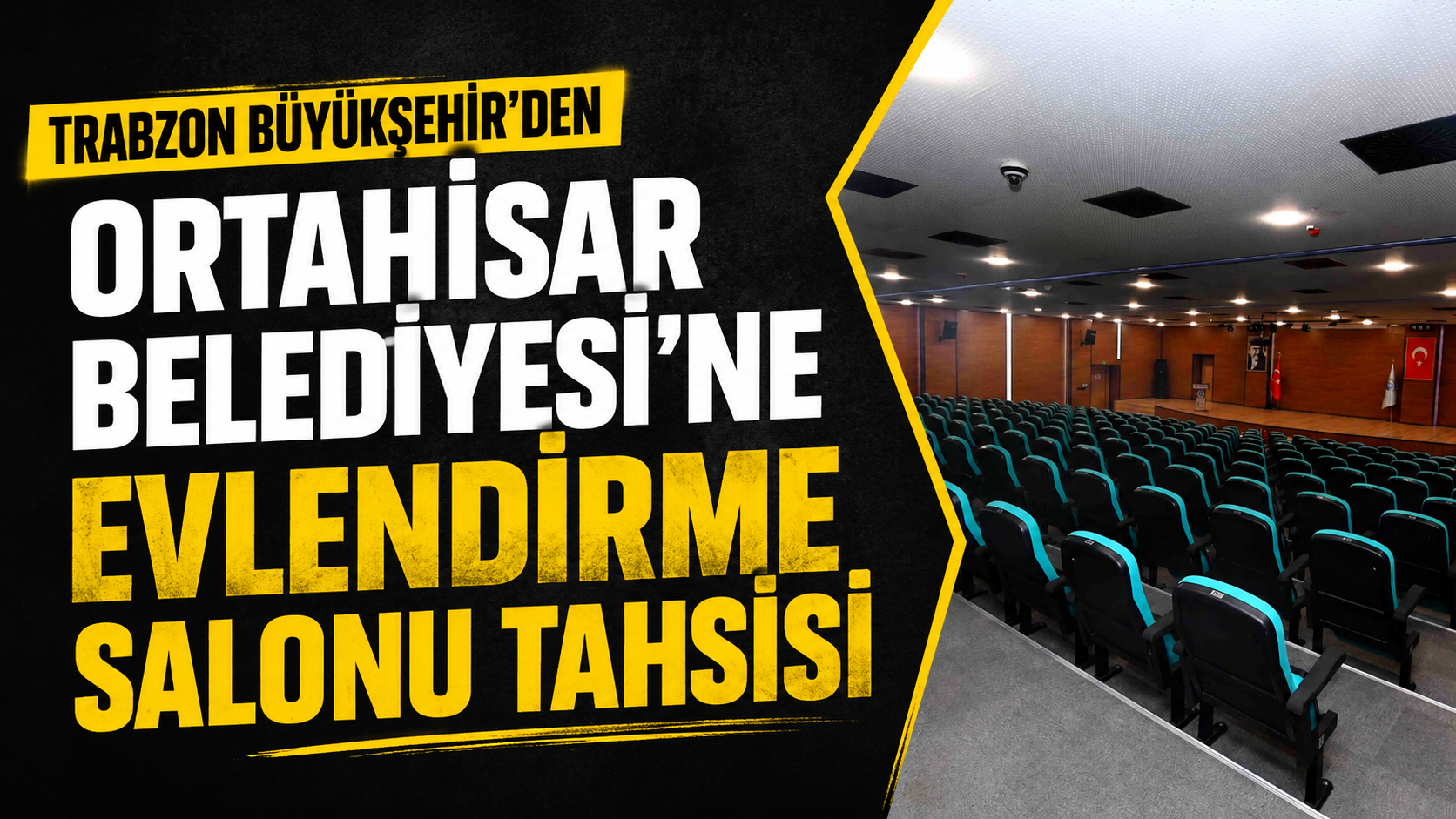 Trabzon Büyükşehir’den Ortahisar Belediyesi’ne evlendirme salonu tahsisi