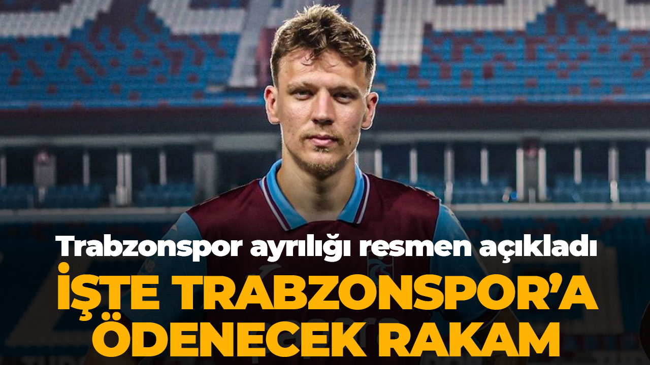 Trabzonspor ayrılığı resmen açıkladı! Bonservisi ile gitti