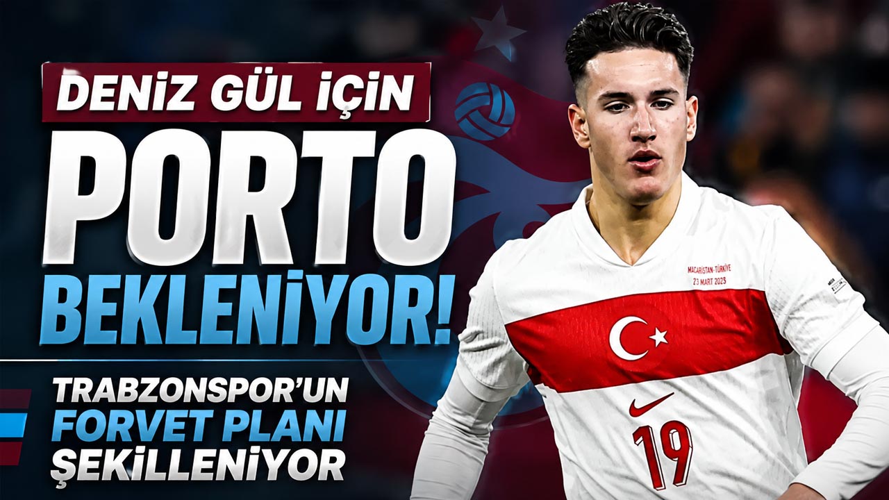 Trabzonspor Deniz Gül için Porto bekleniyor!