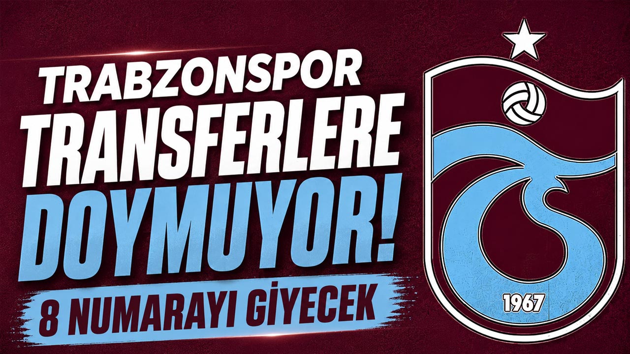 Trabzonspor transferlere doymuyor! 8 numarayı giyecek
