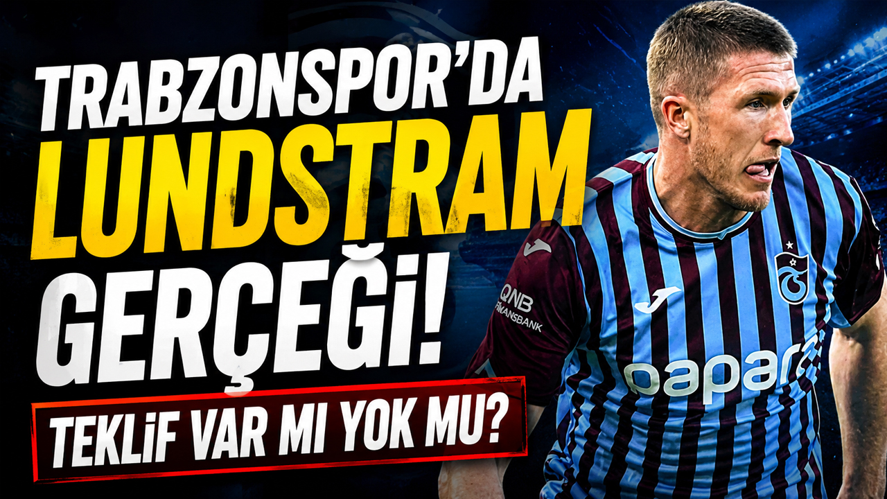 Trabzonspor'da Lundstram gerçeği! Teklif var mı yok mu?