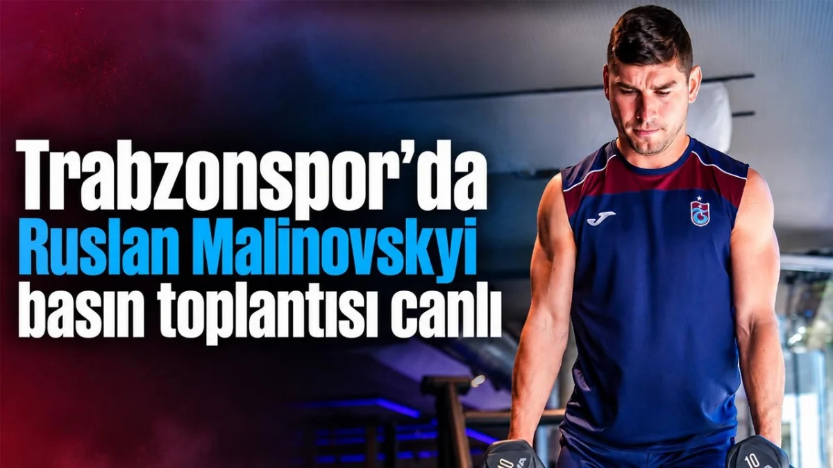 Trabzonspor'da Ruslan Malinovski açıklamalarda bulunuyor - Canlı yayın