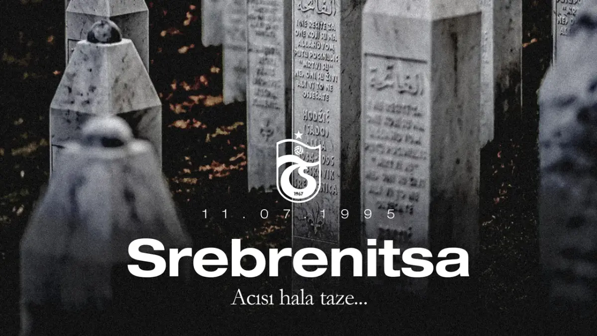 Trabzonspor’dan Srebrenitsa mesajı: “Unutmadık, unutmayacağız”
