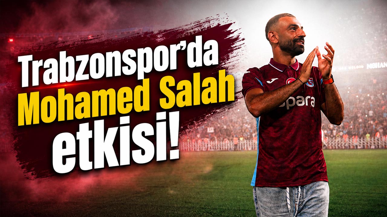 Trabzonspor’da Mohamed Salah etkisi!