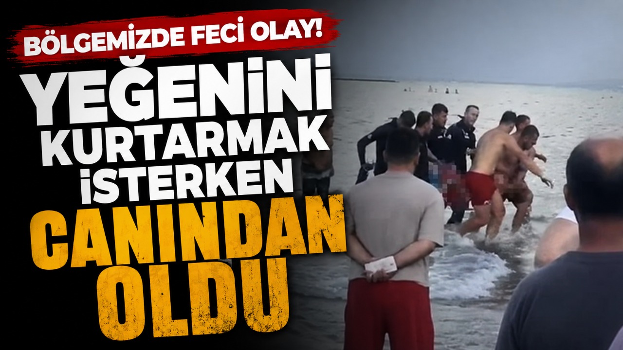 Bölgemizde feci olay! Yeğenini kurtarmak isterken canından oldu