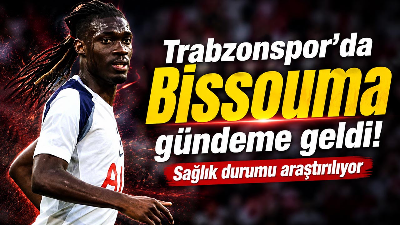 Trabzonspor’da Bissouma gündeme geldi! Sağlık durumu araştırılıyor