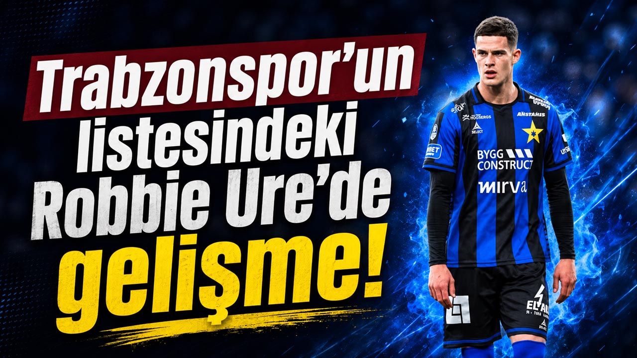 Trabzonspor’un listesindeki Robbie Ure’de gelişme!