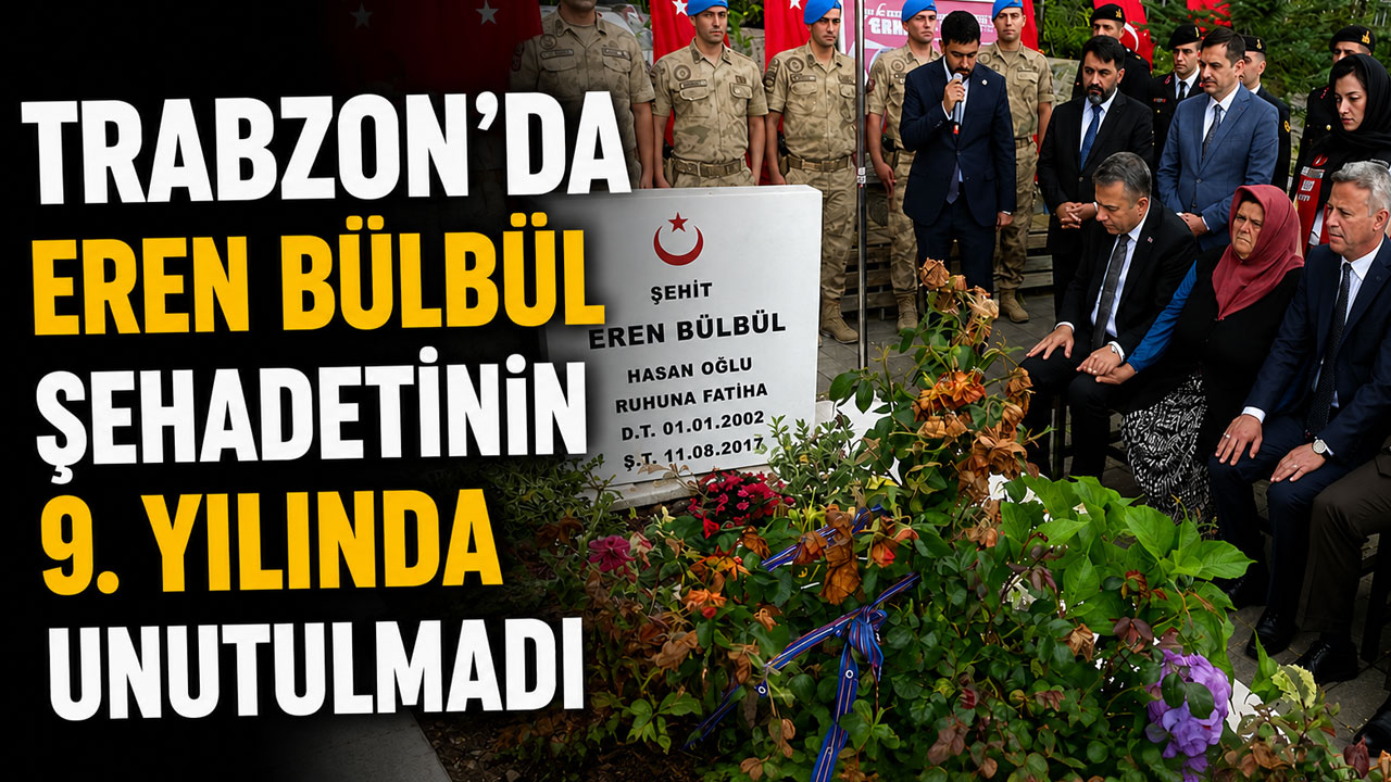 Trabzon’da Eren Bülbül şehadetinin 9. yılında unutulmadı