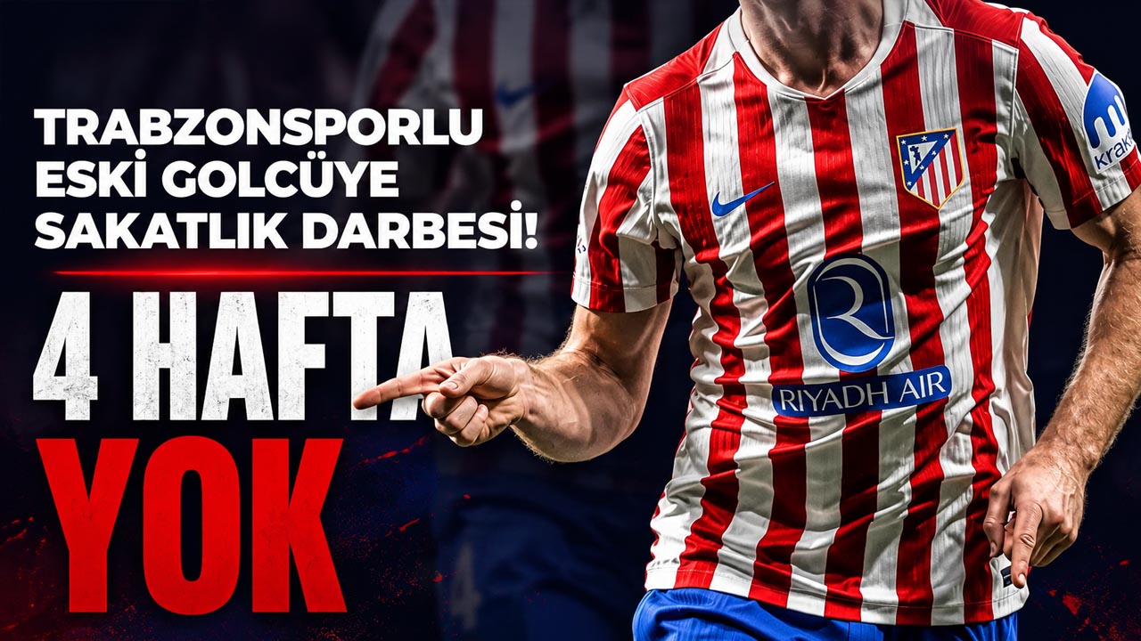 Trabzonsporlu eski golcüye sakatlık darbesi! 4 hafta yok